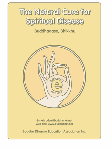 The Natural Cure for Spiritual Disease - Buddhadasa Bhikkhu - eBook